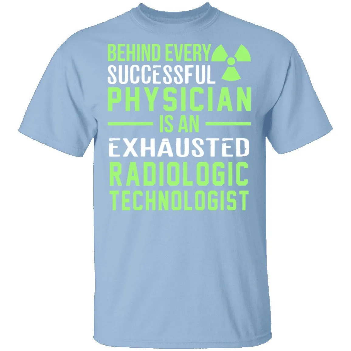 Exhausted Radiologic Technologist T-Shirt