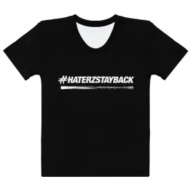 #HaterzStayBack Women's T-Shirt (Black)